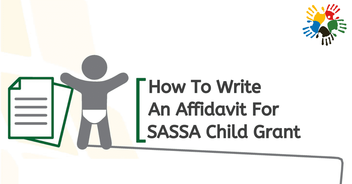 How To Write An Affidavit For SASSA Child Grant Searche