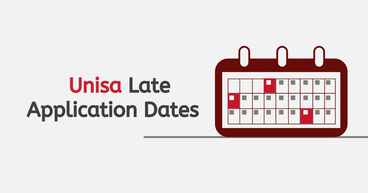 Unisa Late Application Dates For 2024